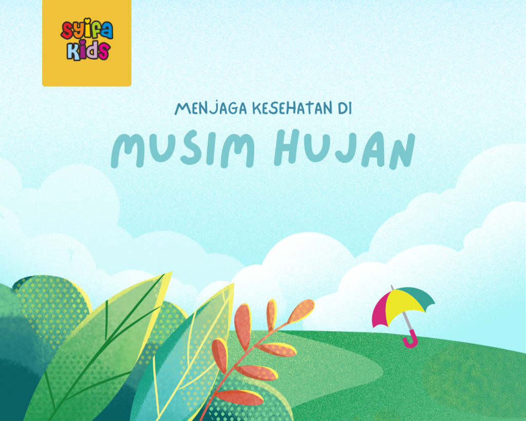 Tips Menjaga Kesehatan Anak di Musim Hujan