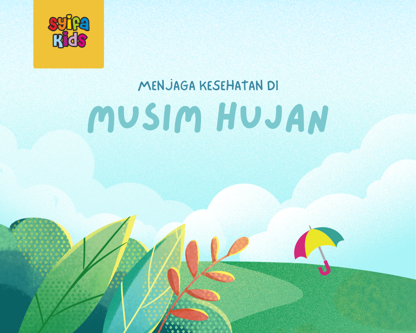 Tips Menjaga Kesehatan Anak di Musim Hujan