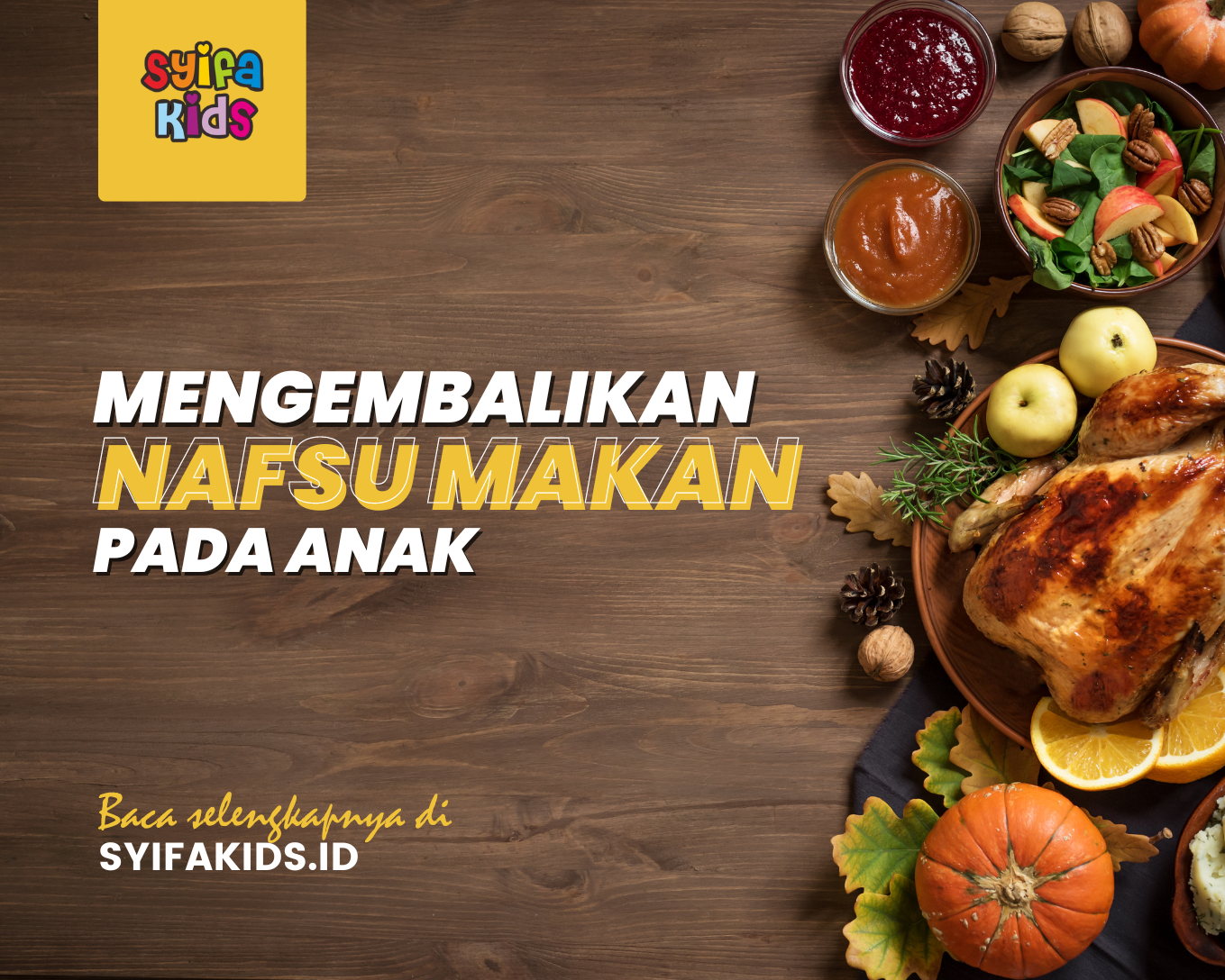 Trik dan Cara Mudah Mengembalikan Nafsu Makan Anak