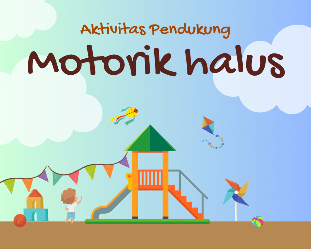 Dukung Motorik Halus Anak 3-4 Tahun dengan Kegiatan ini!