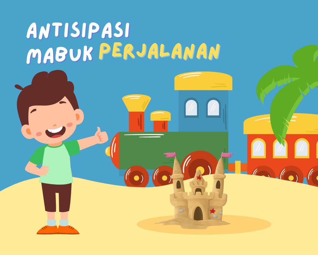 Ibu, Ini Cara Mengantisipasi Mabuk Perjalanan pada Anak