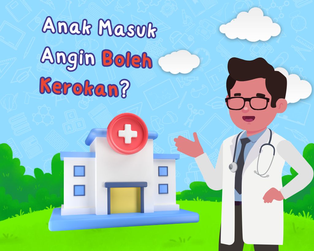 Anak Masuk Angin, Apakah Boleh Kerokan? Ini Kata Dokter