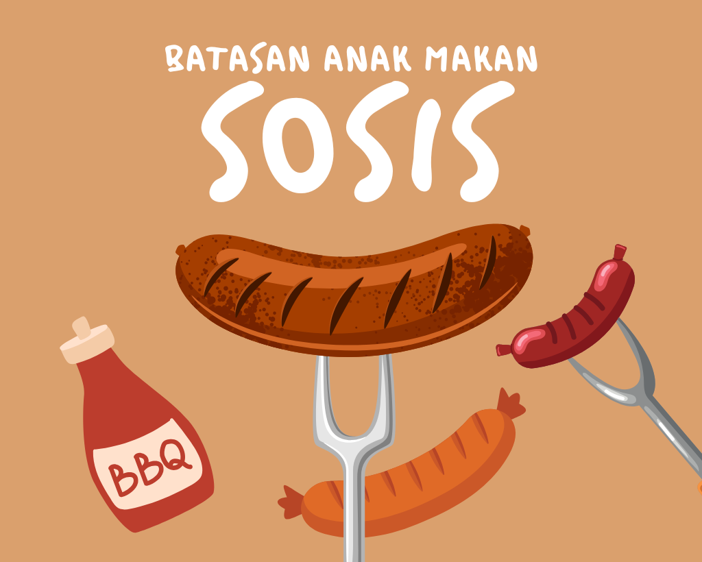 Meski Lezat, Anak Tidak Boleh Makan Sosis Setiap Hari
