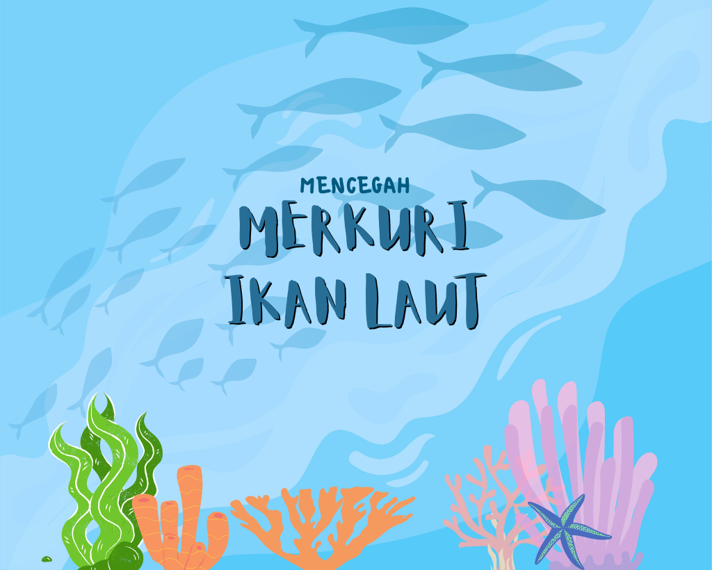 Cara Mencegah Paparan Racun Merkuri dari Ikan Laut