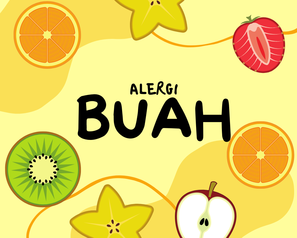 Ternyata Ada Anak yang Alergi Buah, Ketahui Cirinya Berikut!