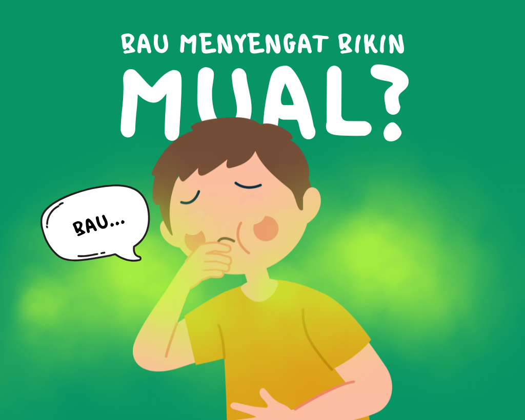 Anak Mual saat Mencium Bau Menyengat, Apakah Bahaya?