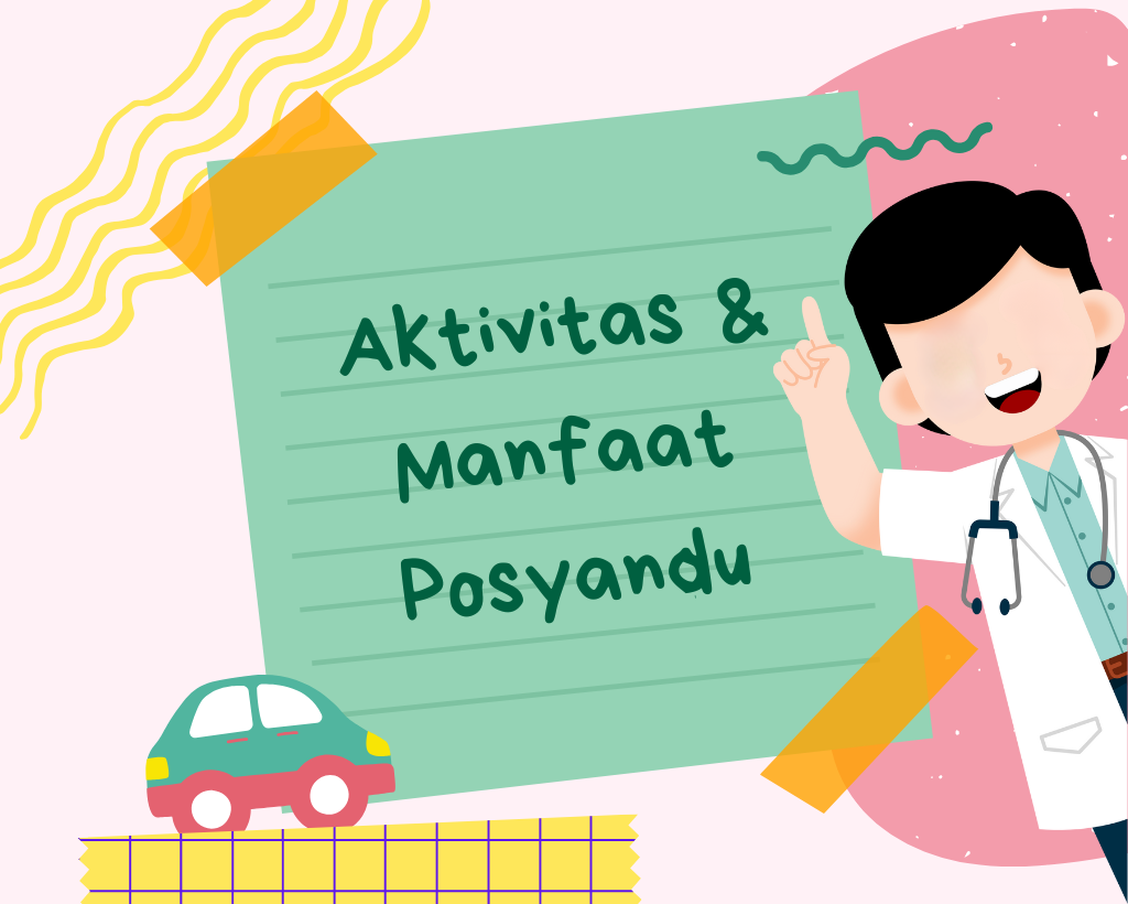 Aktivitas yang Dilakukan Anak di Posyandu dan Manfaatnya